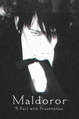 Maldoror: A Pact With Prostitution