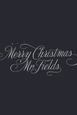 Merry Christmas, Mr. Fields