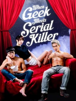 When Geek Meets Serial Killer