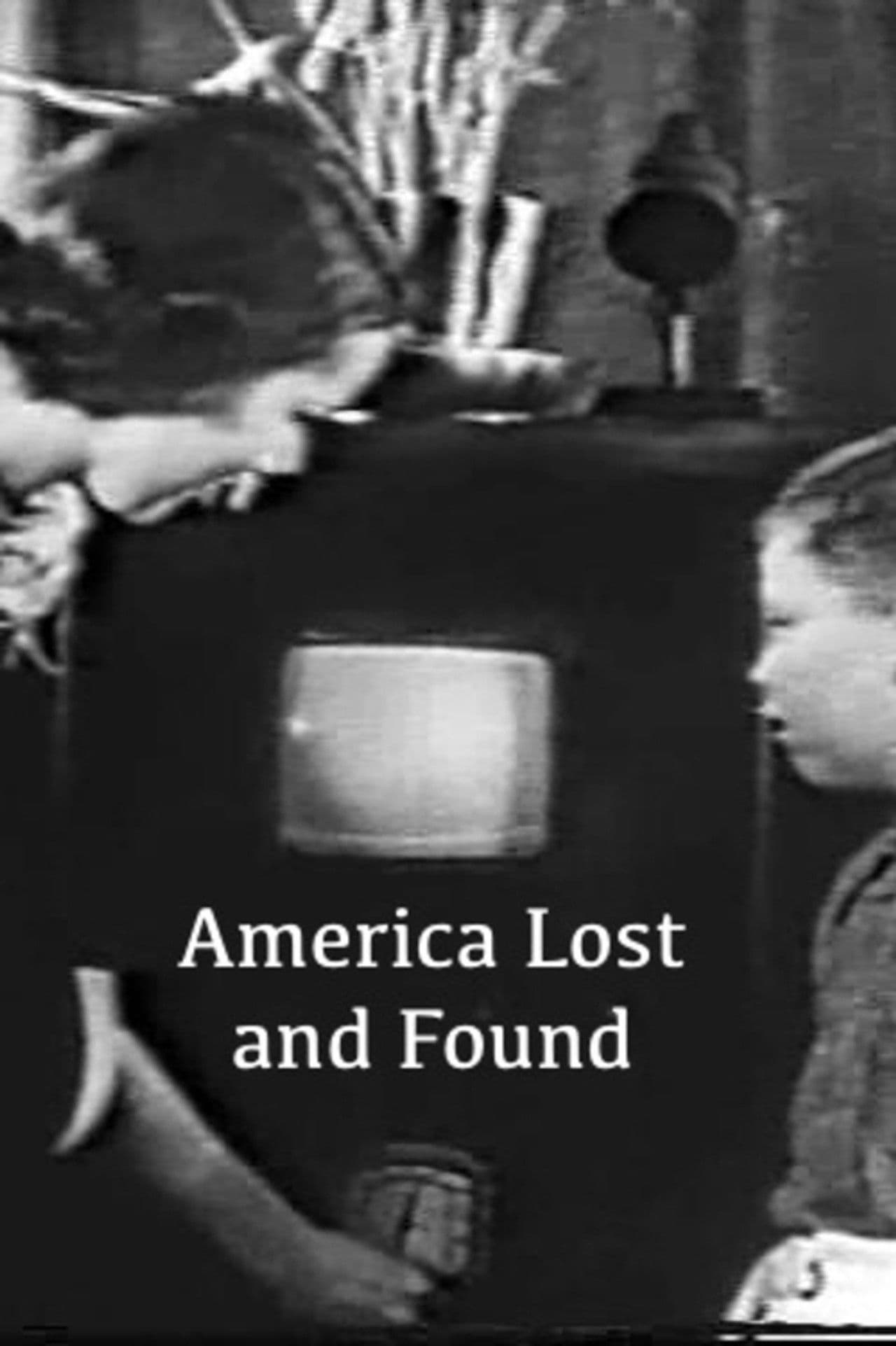 America Lost and Found