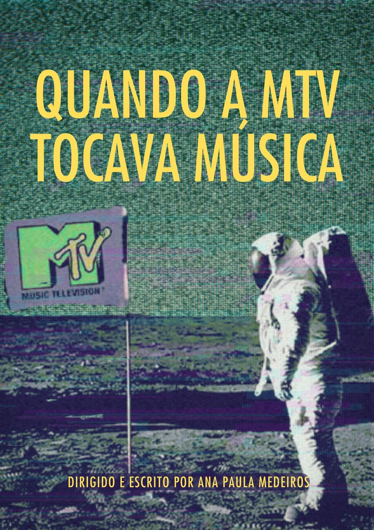 Quando a MTV tocava música