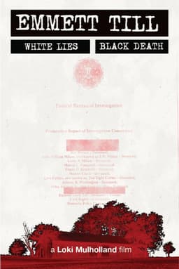 Emmett Till - White Lies, Black Death