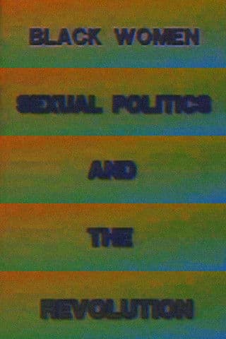 Black Women, Sexual Politics and the Revolution