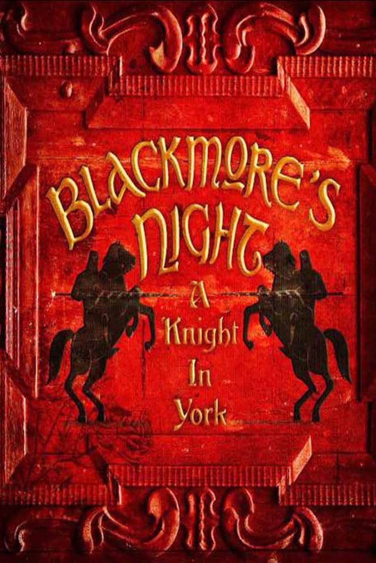 Blackmore's Night: A Knight In York