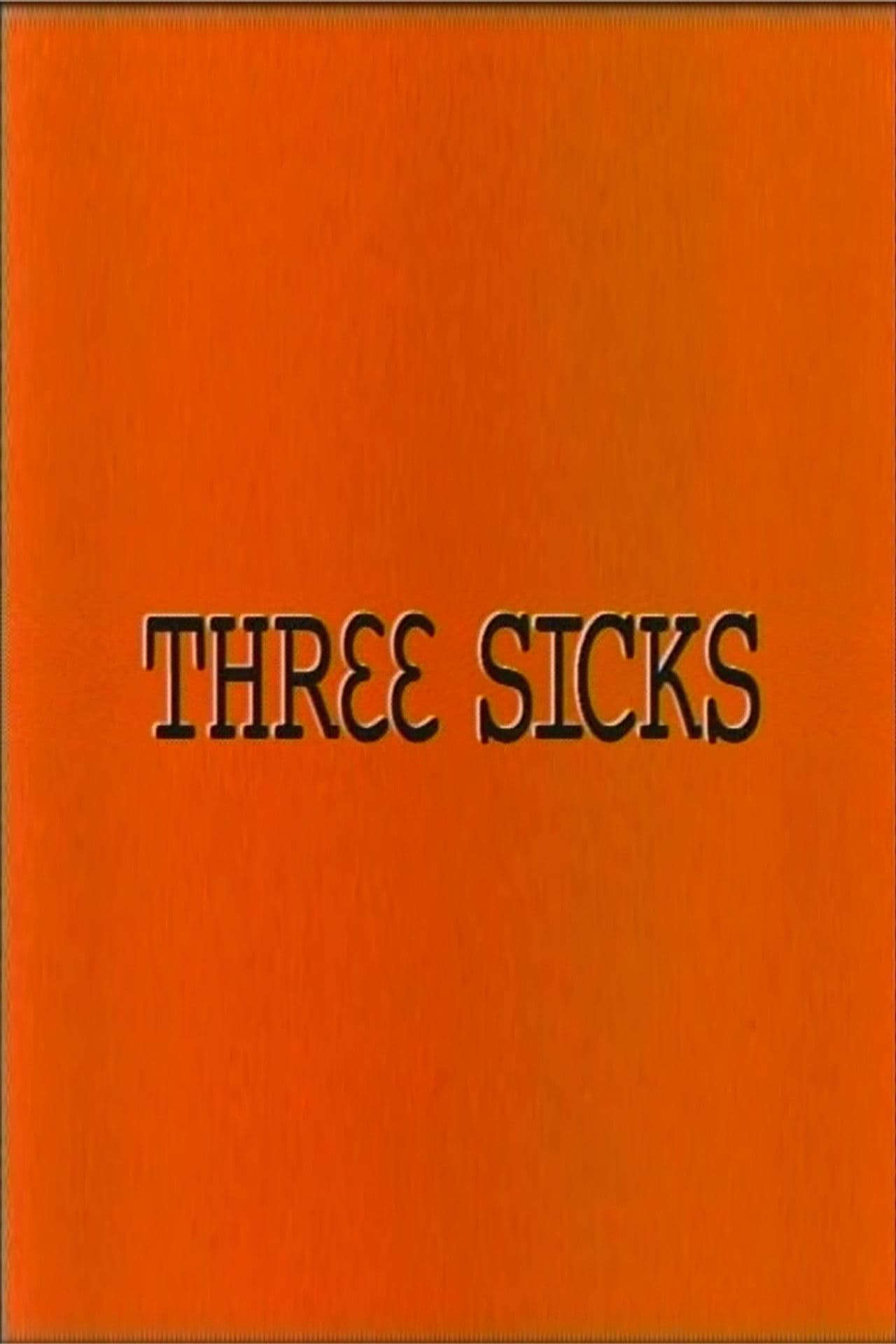 Three Sicks