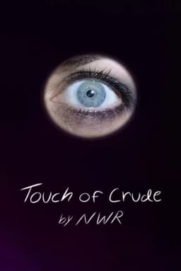 Touch of Crude