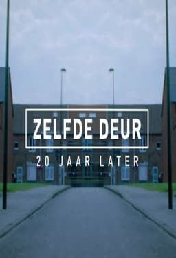 Zelfde deur, 20 jaar later