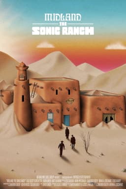 Midland: The Sonic Ranch