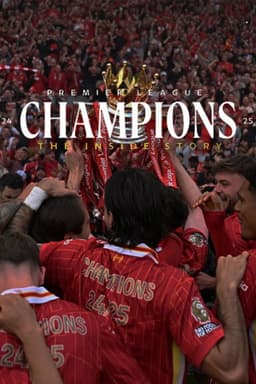 Champions 24-25: The Inside Story