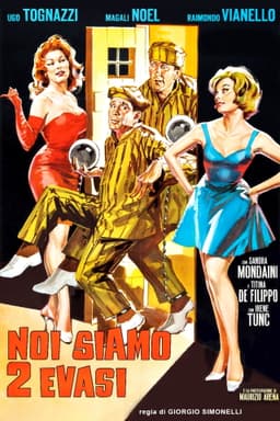 Noi siamo 2 evasi