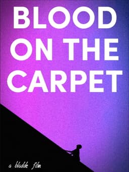 Blood on the Carpet