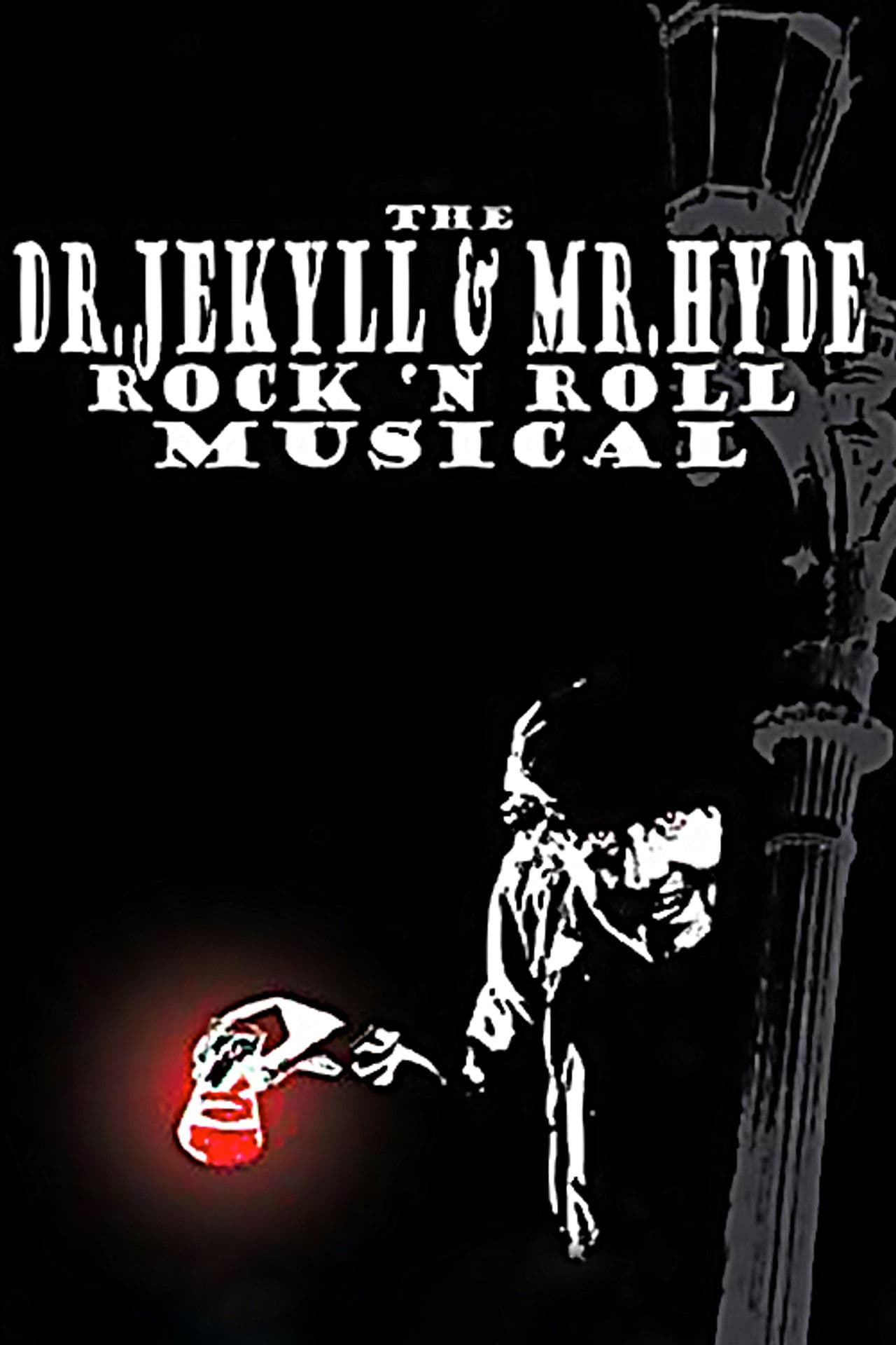 The Dr. Jekyll & Mr. Hyde Rock 'n Roll Musical