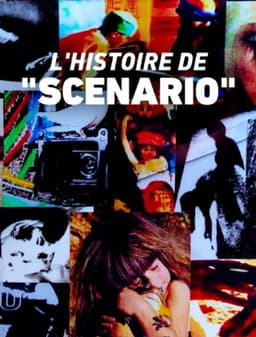 The Story of "Scénario"