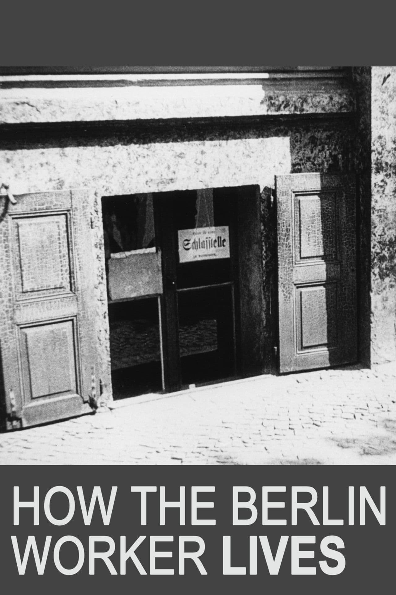 How the Berlin Worker Lives