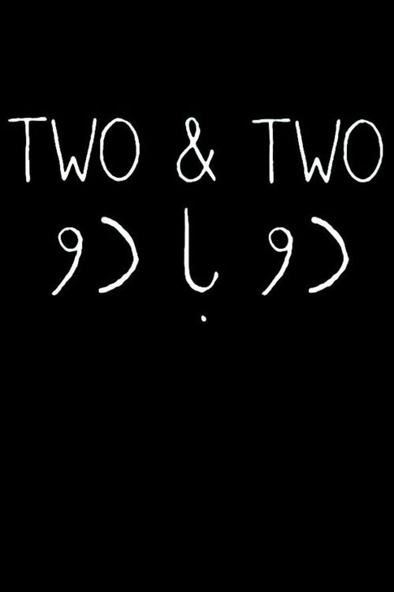 Two & Two