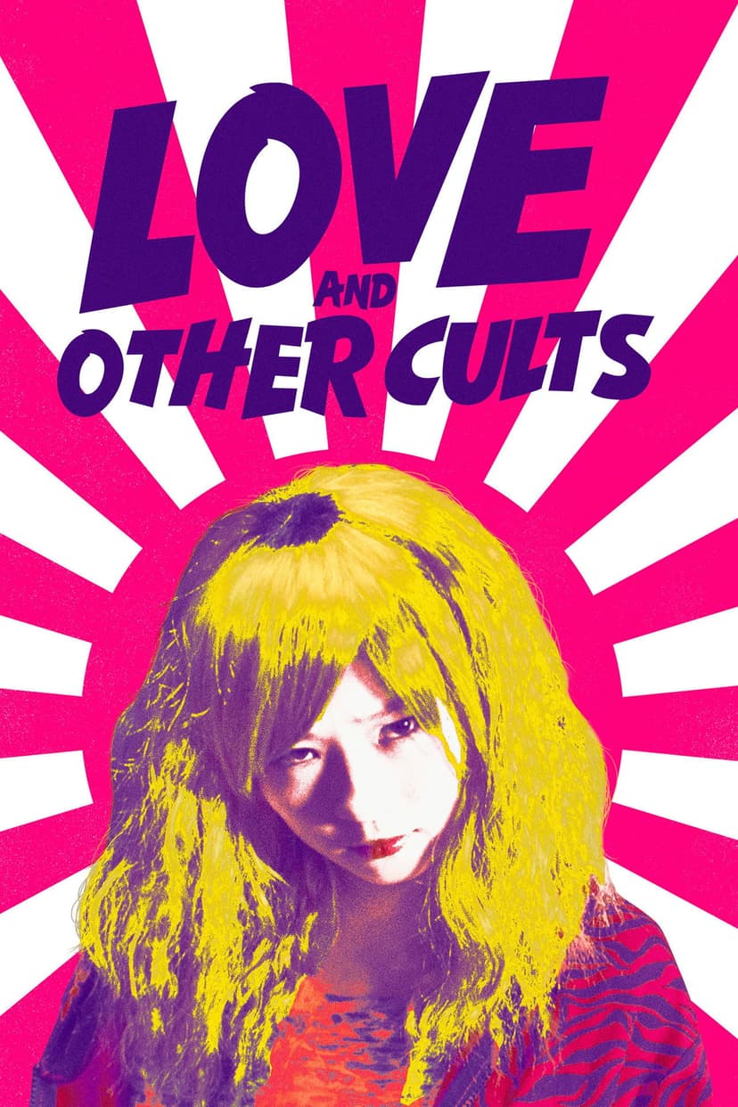 Love and Other Cults