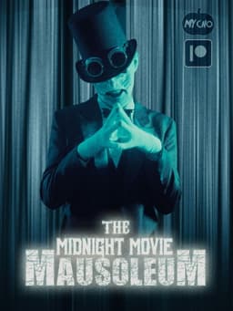 The Midnight Movie Mausoleum