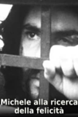 Michele alla ricerca della felicità