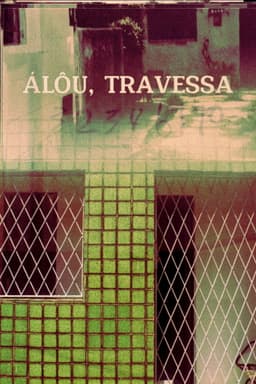 Álôu, Travessa