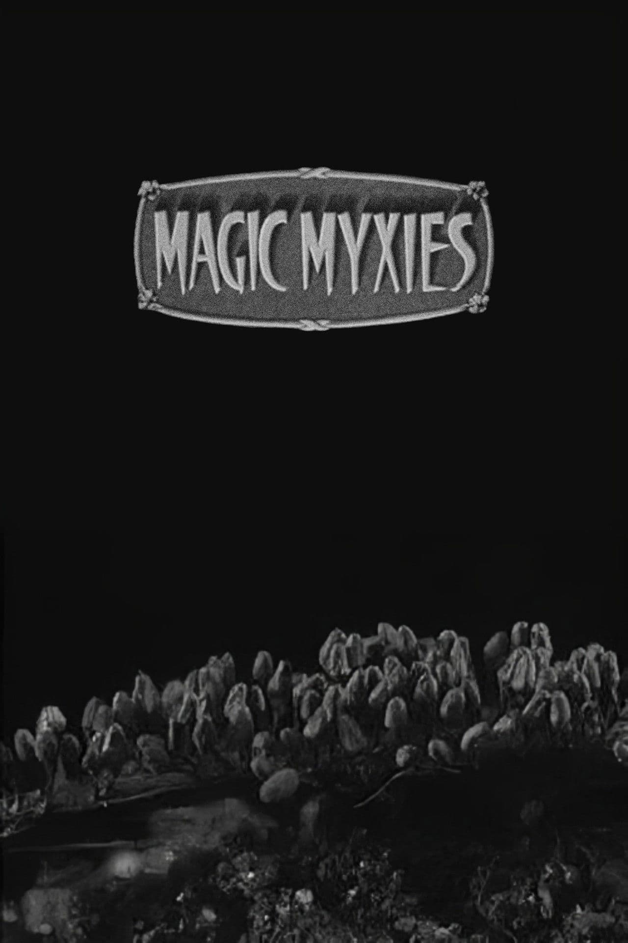 Magic Myxies