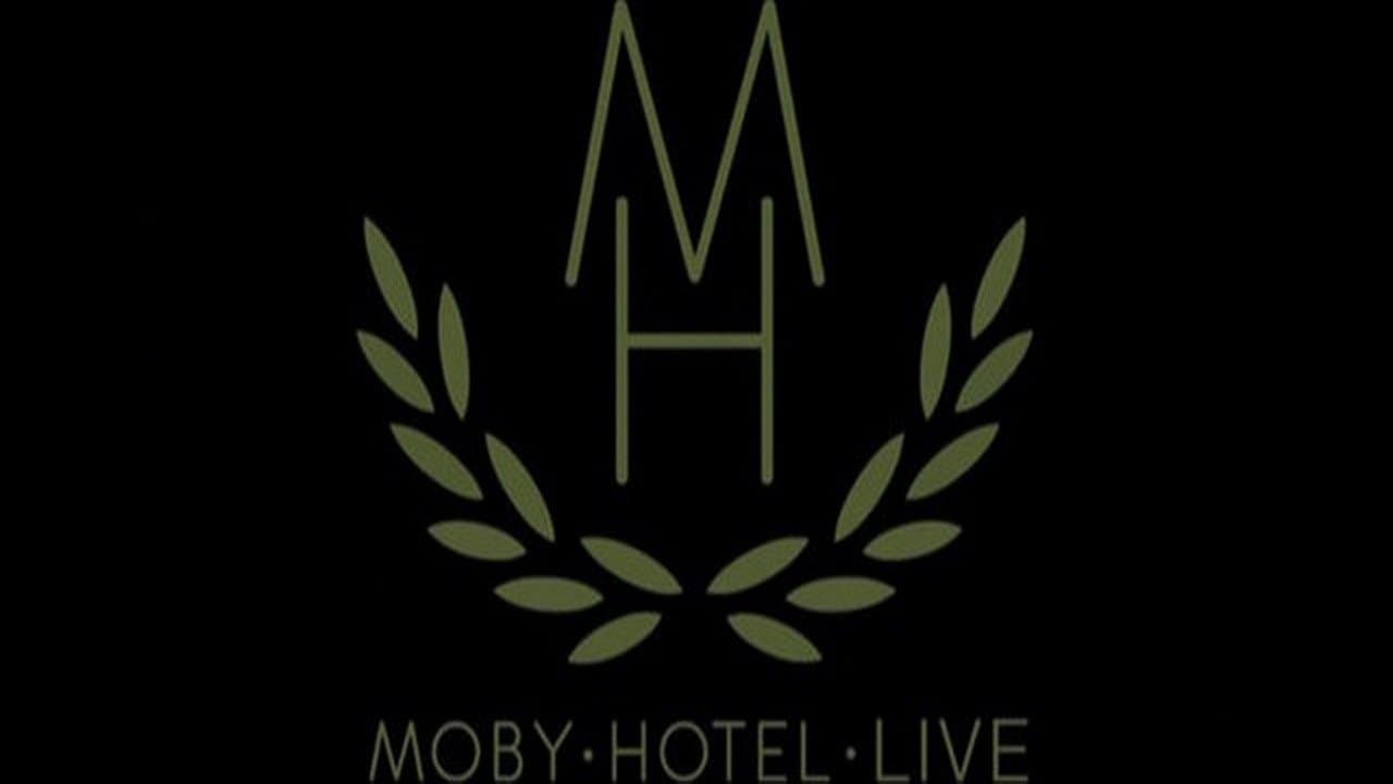 Moby: Live - Hotel Tour 2005