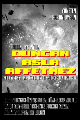 Duncan Asla Affetmez