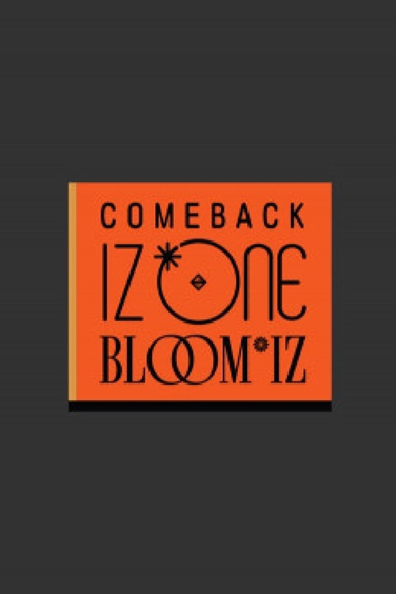 COMEBACK IZ*ONE : BLOOM*IZ 컴백 아이즈원