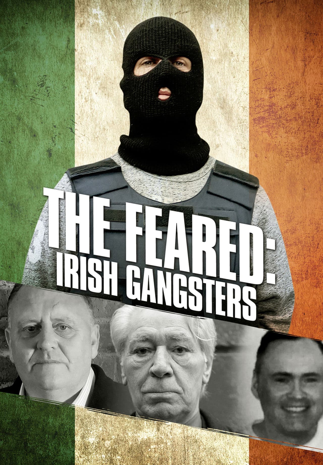The Feared: Irish Gangsters