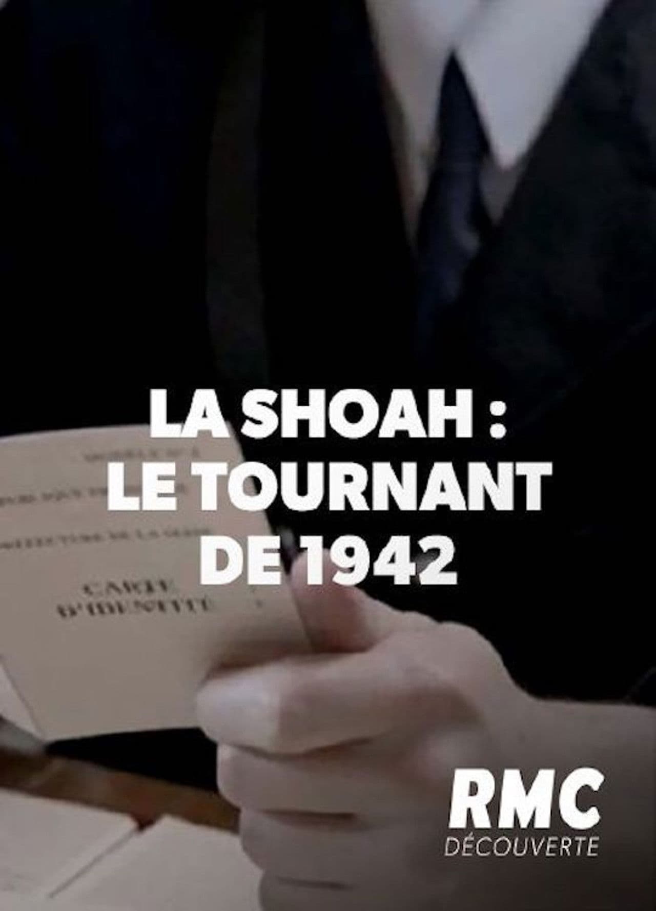 La Shoah en France, Le Tournant de 1942