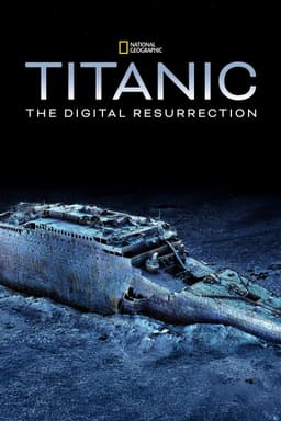 Titanic: The Digital Resurrection