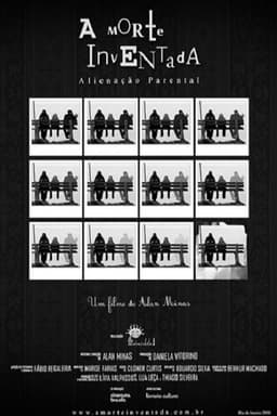 A Morte Inventada - Alienação Parental