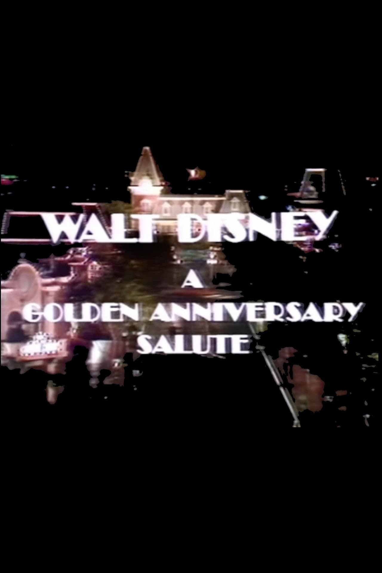 Walt Disney: A Golden Anniversary Salute