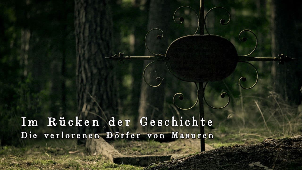 In the back of history - The lost villages of Masuria