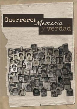 Guerrero: Memoria y verdad