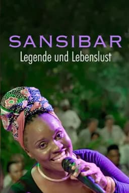 Sansibar - Legende und Lebenslust