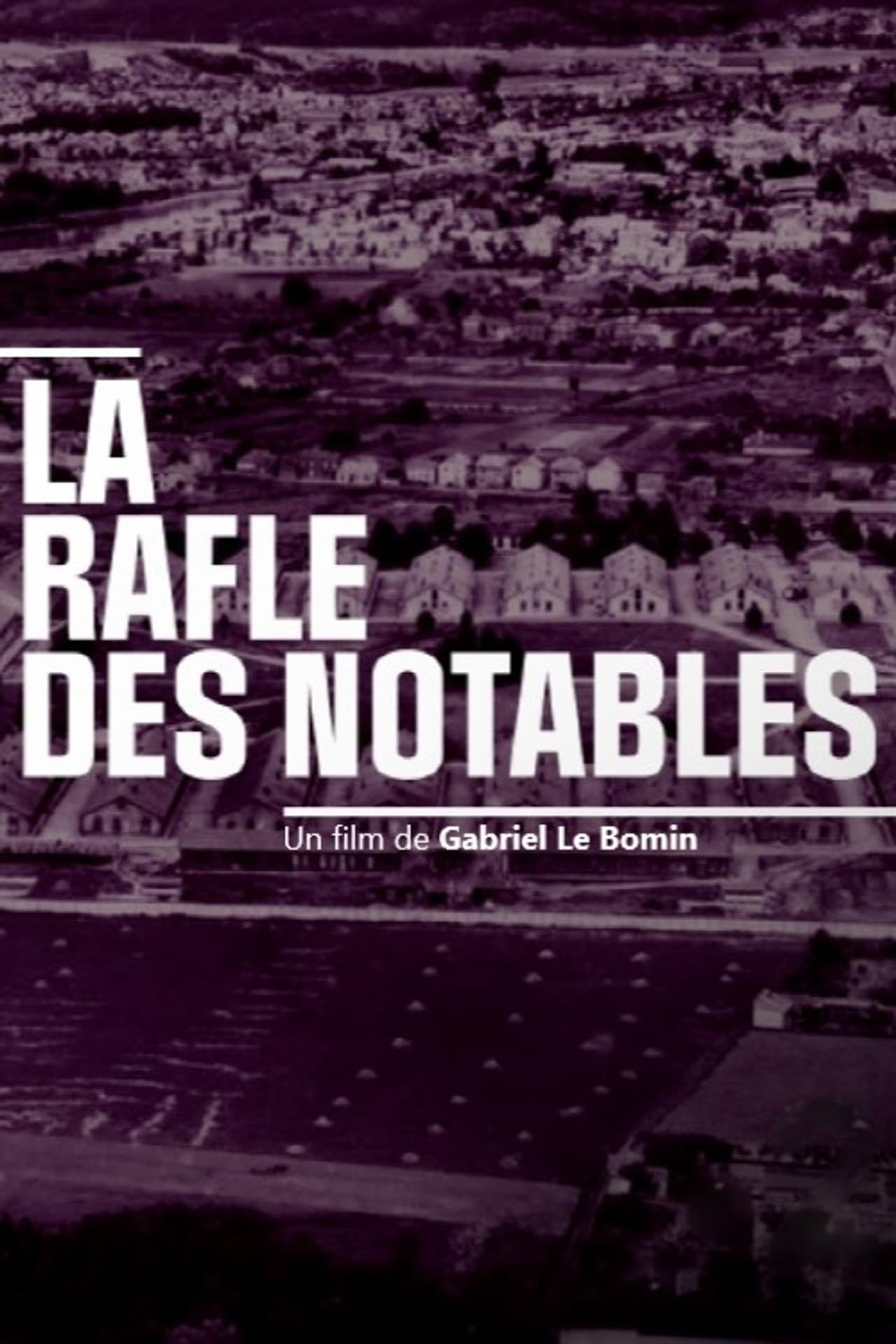 La rafle des notables