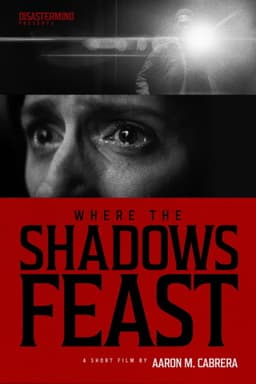 Where the Shadows Feast