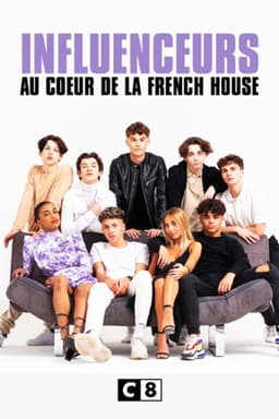 Influenceurs : Au cœur de la French House