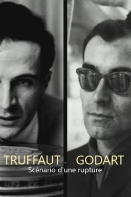 Truffaut / Godard, scénario d'une rupture
