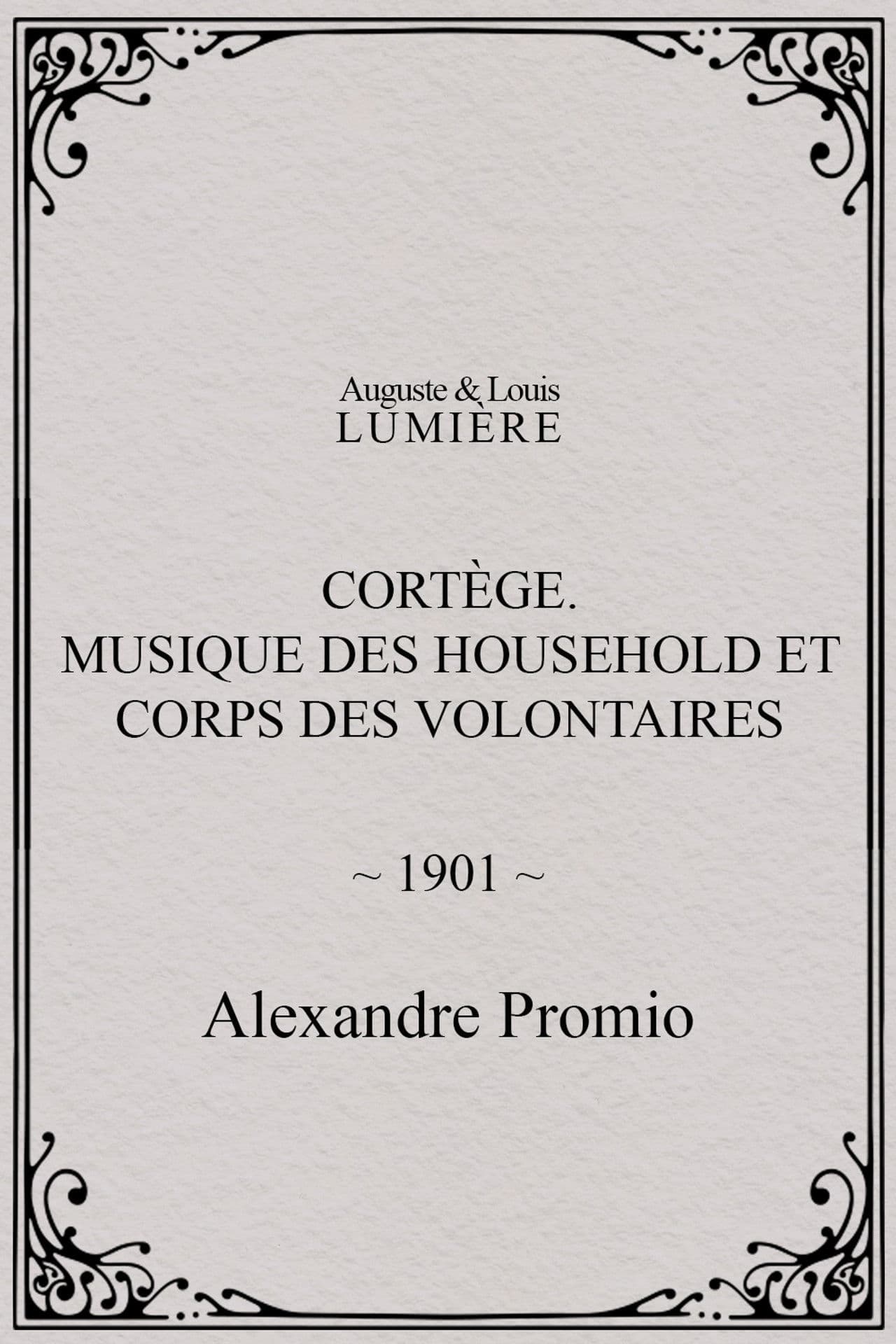Cortège. Musique des Household et corps des volontaires