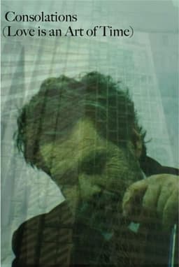 Consolations (Love is an Art of Time)
