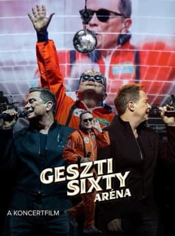 Geszti Sixty Aréna Show
