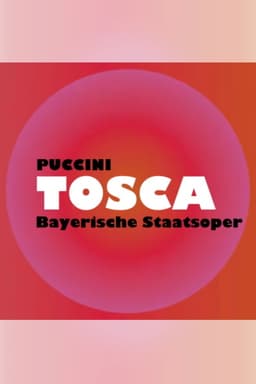 Tosca -  Bayerische Staatsoper