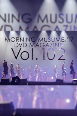 Morning Musume.'17 DVD Magazine Vol.102