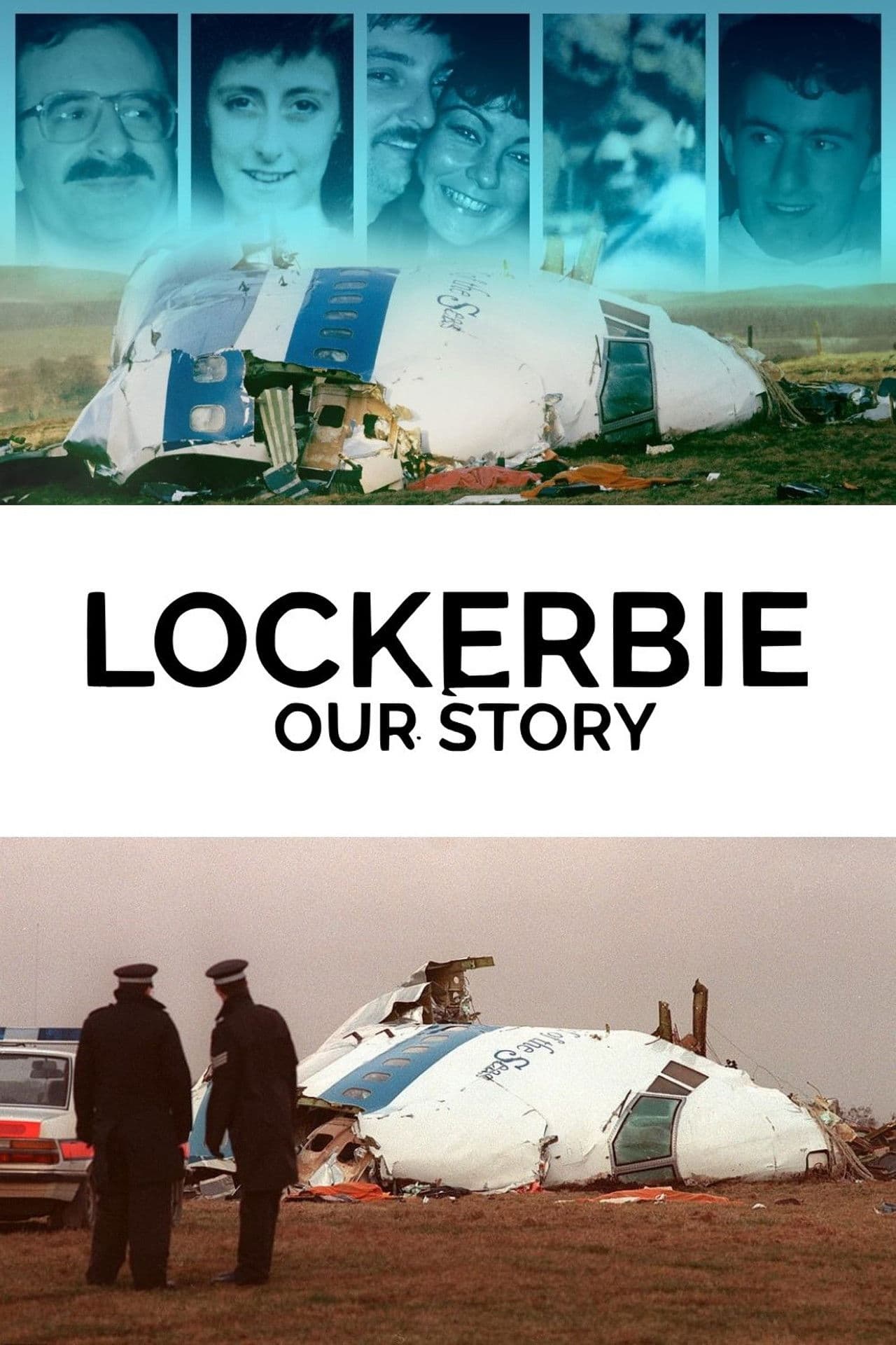 Lockerbie: Our Story