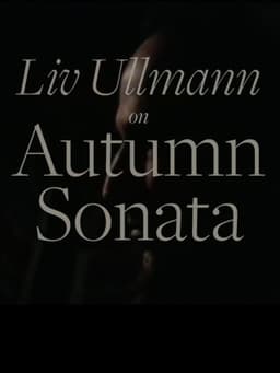 Liv Ullmann on Autumn Sonata