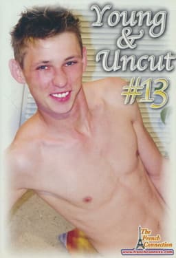 Young & Uncut 13