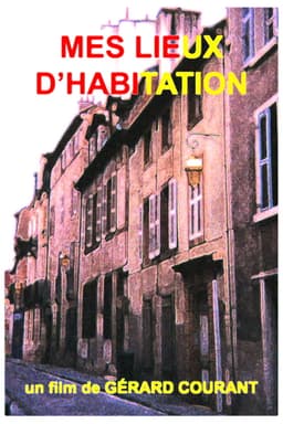 Mes lieux d'habitation