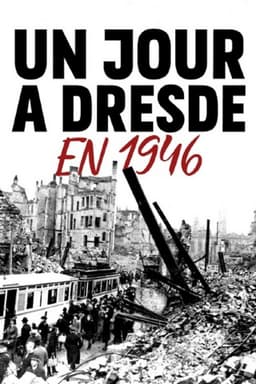 Un jour à Dresde en 1946