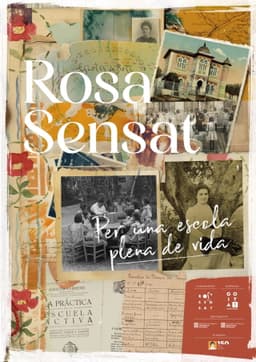 Rosa Sensat. Per una escola plena de vida